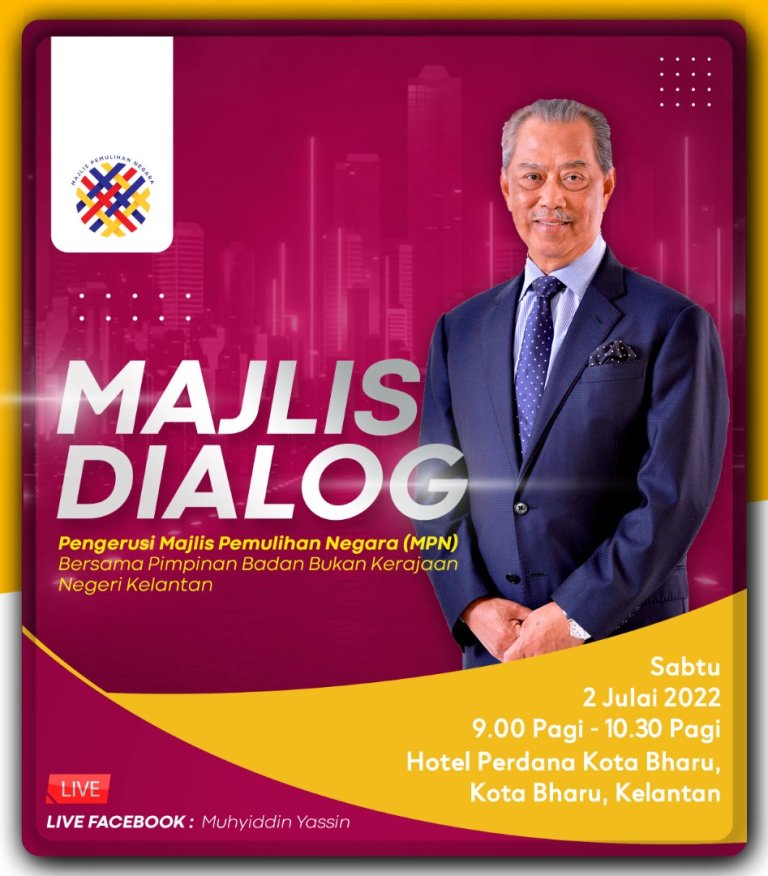 Poster Majlis Dialog Pengerusi Majlis Pemulihan Negara (MPN) Bersama Pimpinan Badan Bukan Kerajaan Negeri Kelantan
